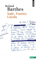 Couverture Sade, Fourier, Loyola Editions Points (Essais) 2016