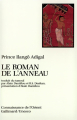 Couverture Le Roman de l’anneau Editions Gallimard  (Connaissance de l'orient) 1990