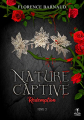 Couverture Nature Captive, tome 2 : Rédemption Editions Autoédité 2022