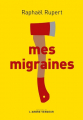 Couverture Mes migraines Editions L'arbre vengeur 2022