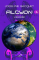 Couverture Alcyon (Bacquet), tome 1 : L'Épopée Editions Autoédité 2022