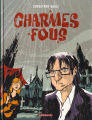 Couverture Charmes fous Editions Dargaud (Long courrier) 2005