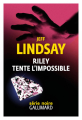 Couverture Riley tente l'impossible Editions Gallimard  (Série noire) 2022