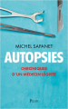 Couverture Autopsies : Chroniques d'un médecin légiste Editions Plon 2022