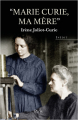 Couverture Marie Curie, ma mère Editions Plon 2022
