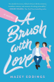 Couverture A Brush with Love Editions St. Martin's Press (Griffin) 2022