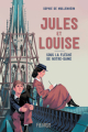 Couverture Jules et Louise : sous la flèche de Notre-Dame Editions Fleurus 2022