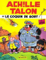 Couverture Achille Talon, tome 18 : Achille Talon et le coquin de sort Editions Dargaud 1978