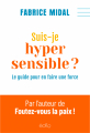 Couverture Suis-je hypersensible ? Editions Edito 2022