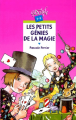 Couverture Les petits génies de la magie Editions Rageot (Cascade) 2002
