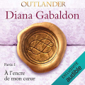 Couverture Outlander (éd. J'ai lu, intégrale), tome 08 : À l'encre de mon cœur, partie 1 Editions Audible studios 2019