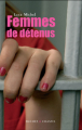 Couverture Femmes de détenus Editions Buchet / Chastel (Essais et documents) 2006