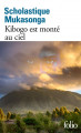Couverture Kibogo est monté au ciel Editions Folio  2022