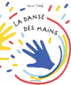Couverture La danse des mains  Editions Bayard (Jeunesse) 2022