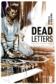 Couverture Dead Letters, tome 1 : Mission existentielle Editions Glénat (Comics) 2015