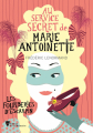 Couverture Au service secret de Marie-Antoinette, tome 7 : Les fourberies d'escarpin Editions de La Martinière 2022