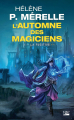 Couverture L'automne des magiciens, tome 1 : La fugitive Editions Bragelonne 2022