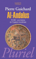 Couverture Al-Andalus : 711-1492 : Une histoire de l'Espagne musulmane Editions Hachette (Littératures) 2008