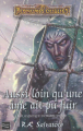 Couverture Les Royaumes Oubliés : La Légende de Drizzt, tome 13 : La Mer des Epées Editions Fleuve (Noir) 2004