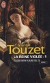 Couverture La reine violée, tome 1 : Eclose entre fleurs de lys Editions J'ai Lu 2010