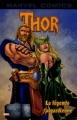 Couverture Thor (Marvel Monster), tome 1 : La Légende Asgardienne Editions Panini (Marvel Monster) 2004