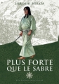 Couverture Plus forte que le sabre, tome 2 Editions Delcourt (Samouraï) 2011