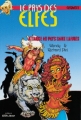 Couverture Le Pays des Elfes, tome 02 : Attaque au pays sans larmes Editions Vents d'ouest (Éditeur de BD) (Jeunesse) 1991