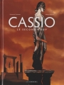 Couverture Cassio, tome 2 : Le second coup Editions Le Lombard 2009
