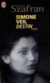 Couverture Simone Veil : Destin Editions J'ai Lu (Document) 2009