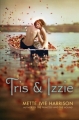Couverture Tris and Izzie Editions Egmont 2011