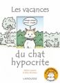 Couverture Les vacances du chat hypocrite Editions Larousse 2011