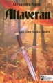 Couverture Altaveran : Les Cinq Protecteurs Editions Les Nouveaux auteurs 2011