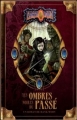 Couverture Earthdawn : Histoires de Cathay, tome 1 : Les Ombres noires du passé Editions Black Book 2010