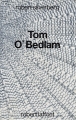 Couverture Tom O'Bedlam Editions Robert Laffont (Ailleurs & demain) 1986