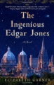 Couverture The Ingenious Edgar Jones Editions Three Rivers Press 2010