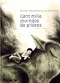 Couverture Cent mille journées de prières, tome 1 Editions Futuropolis 2011