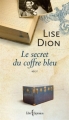 Couverture Le Secret du coffre bleu Editions Libre Expression 2011