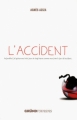 Couverture L'accident Editions Gründ 2011