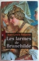 Couverture Les Reines pourpres, tome 2 : Les Larmes de Brunehilde Editions France Loisirs 2008