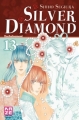 Couverture Silver Diamond, tome 13 : Enchaînement Editions Kazé (Shôjo) 2011