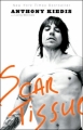 Couverture Scar Tissue Editions Hyperion Books 2005