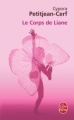 Couverture Le corps de Liane Editions Le Livre de Poche 2008