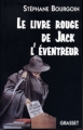 Couverture Le livre rouge de Jack l'Eventreur Editions Grasset 1998