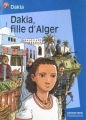 Couverture Dakia, fille d'Alger Editions Flammarion (Castor poche) 1996
