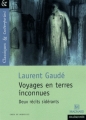 Couverture Voyages en terres inconnues : Deux récits sidérants Editions Magnard (Classiques & Contemporains) 2008