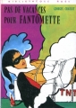Couverture Pas de vacances pour Fantômette Editions Hachette (Bibliothèque Rose) 1965