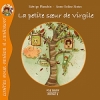 Couverture La petite soeur de Virgile Editions Pour penser à l'endroit 2011