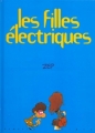 Couverture Les filles électriques Editions Dupuis (Humour libre) 2006