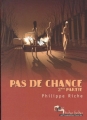 Couverture Pas de chance, tome 2 Editions Les Humanoïdes Associés (Tohu bohu) 2004