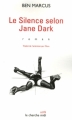 Couverture Le silence selon Jane Dark Editions Le Cherche midi (Lot 49) 2006